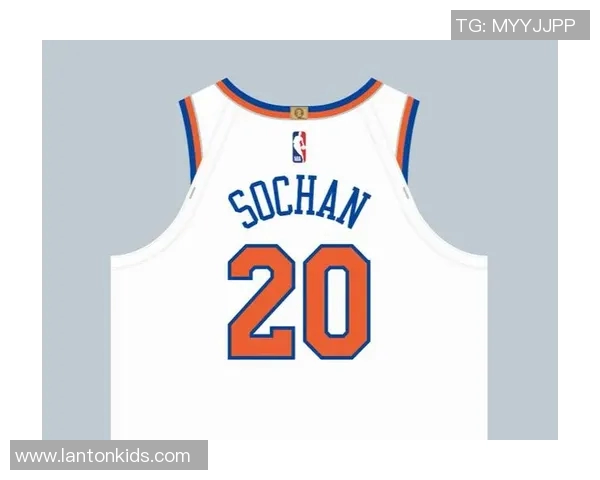 球衣专家:尼克斯新援索汉将身穿20号球衣